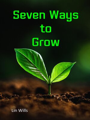 cover image of Seven Ways to Grow